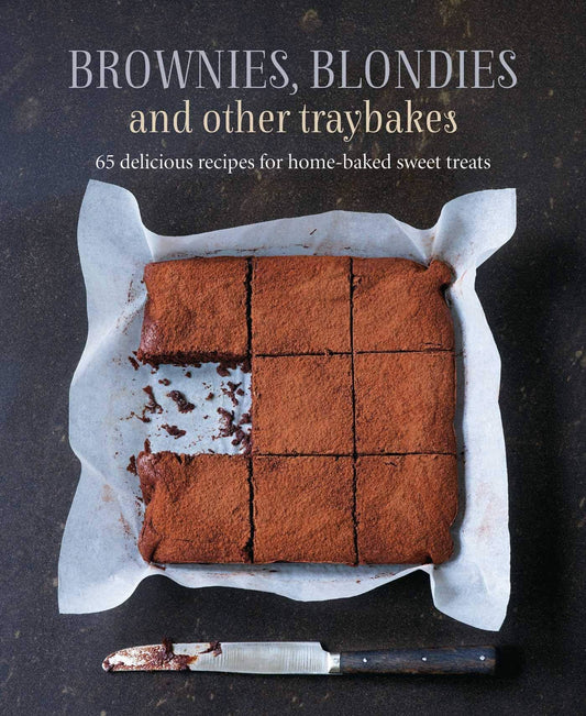 Brownies Blondies and Other Traybakes Book