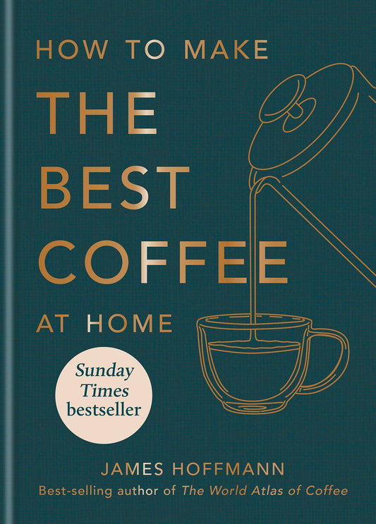 How To Make The Best Coffee At Home Book